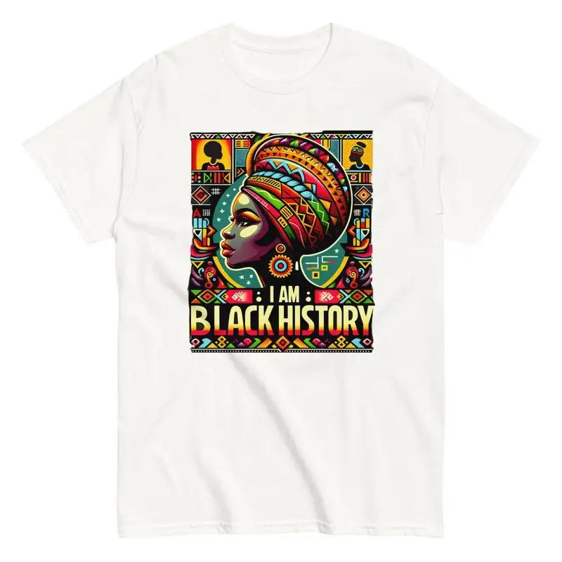 I Am Black History T Shirt Melanin Unisex Mlk