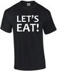 Let's Eat! - Funny Eating Fat Guy T-shirt