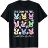 It's Okay To Feel Teacher School Counselor Easter Day Bunny T-Shirt