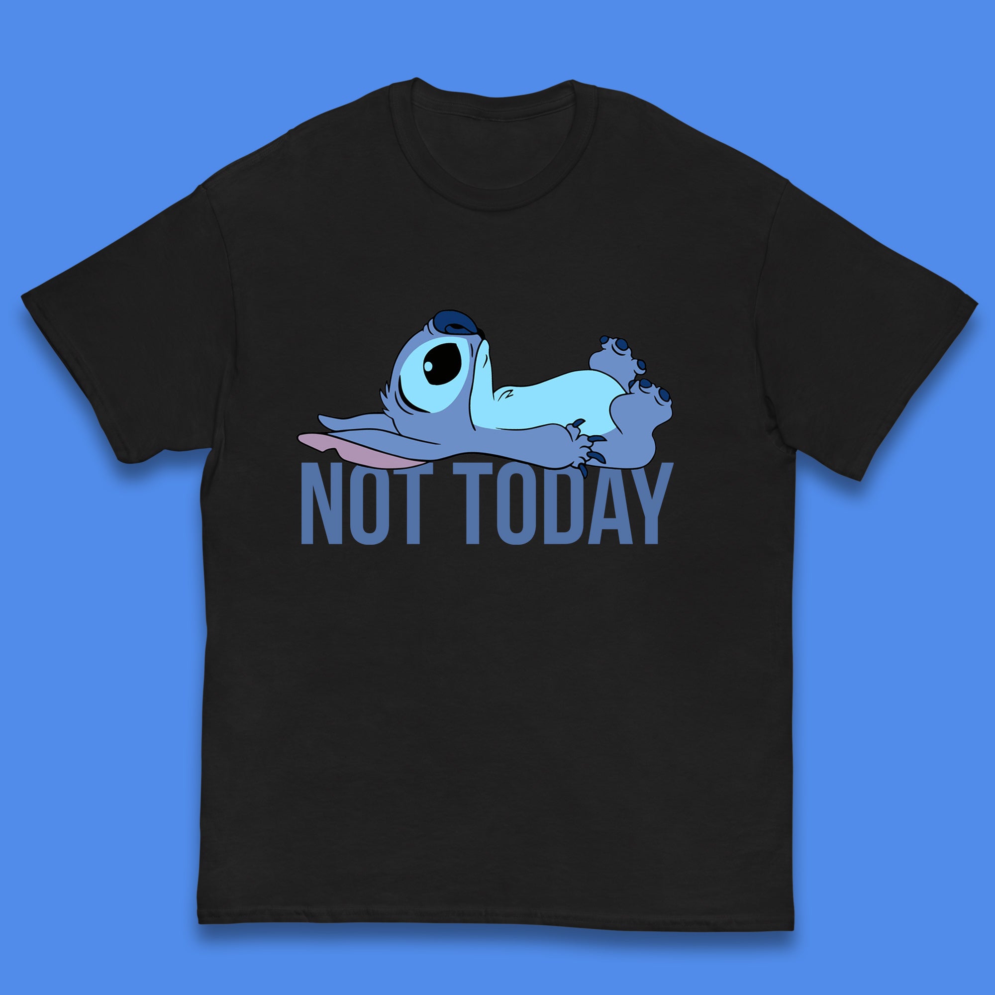 Lazzy Disney Ohana Not Today Laying Ohana Lilo & Stitich Disneyland Cartoon Character Walt Disney Kids T Shirt 110