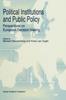 The Political Institutions and Public Policy : Perspectives On European Decision Making Book