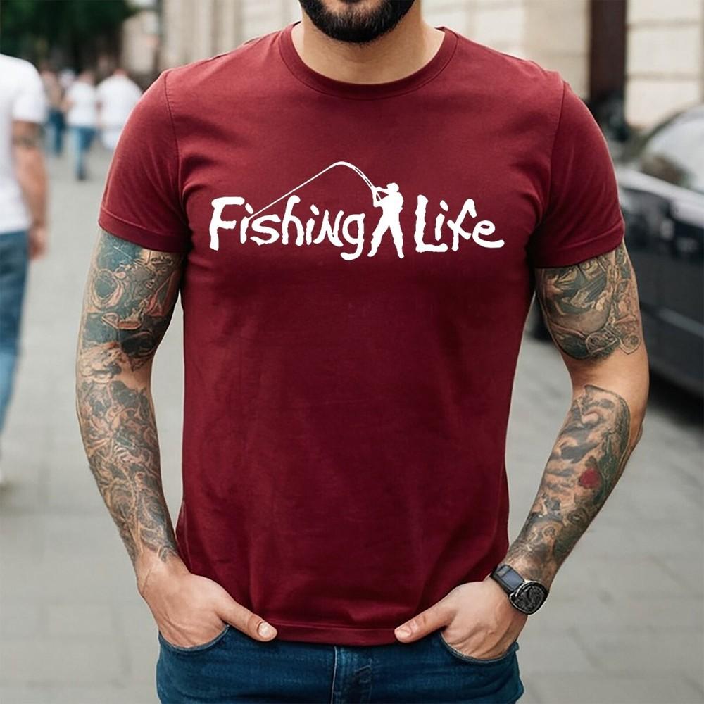 FISHING LIFE | FISHING POLE | FUNNY | NOVELTY | JOKE | MEN'S T-shirt TEE TOP