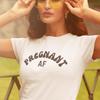 Pregnant AF Fun Pregnancy T-shirt | Novelty Tshirt