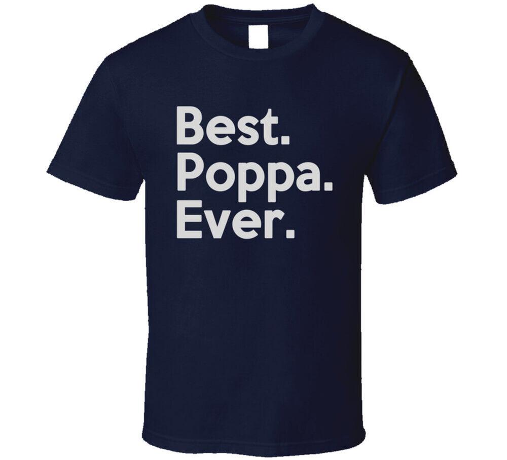 22544715 Best Poppa Ever T Shirt