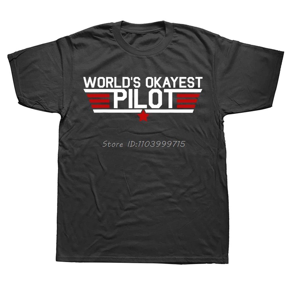 Novelty Worlds Okayest Pilot Funny Aviator Aviation Flying T-Shirt Graphic Cotton Streetwear T Shirt Men Clothing Tshirt Tees S