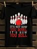 S Plus Size Funny Bowling Slogan T-shirt