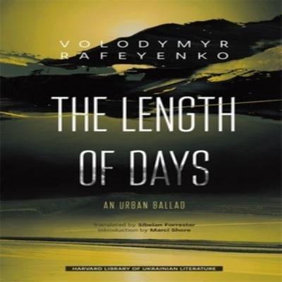 The Length of Days by Volodymyr Rafeyenko Paperback Book 9780674291218