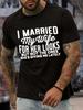 Unisexs I Merried My Wife For Her Looks But Not The Ones Shes Giving Me Lately Casual Text Letters Tshirt
