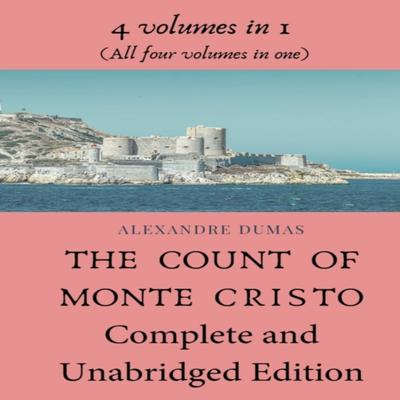 The Count of Monte Cristo Complete and Unabridged Edition by Alexandre Dumas Paperback Book 9782491251437