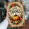 Give Thanks Tin Sign   Rustic Metal Wall Art with Pumpkin  Fall Foliage Design Durable Iron Decor for Home Kitchen Cafe