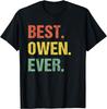 Best Owen Ever Retro Funny Name Humor Nickname T-Shirt
