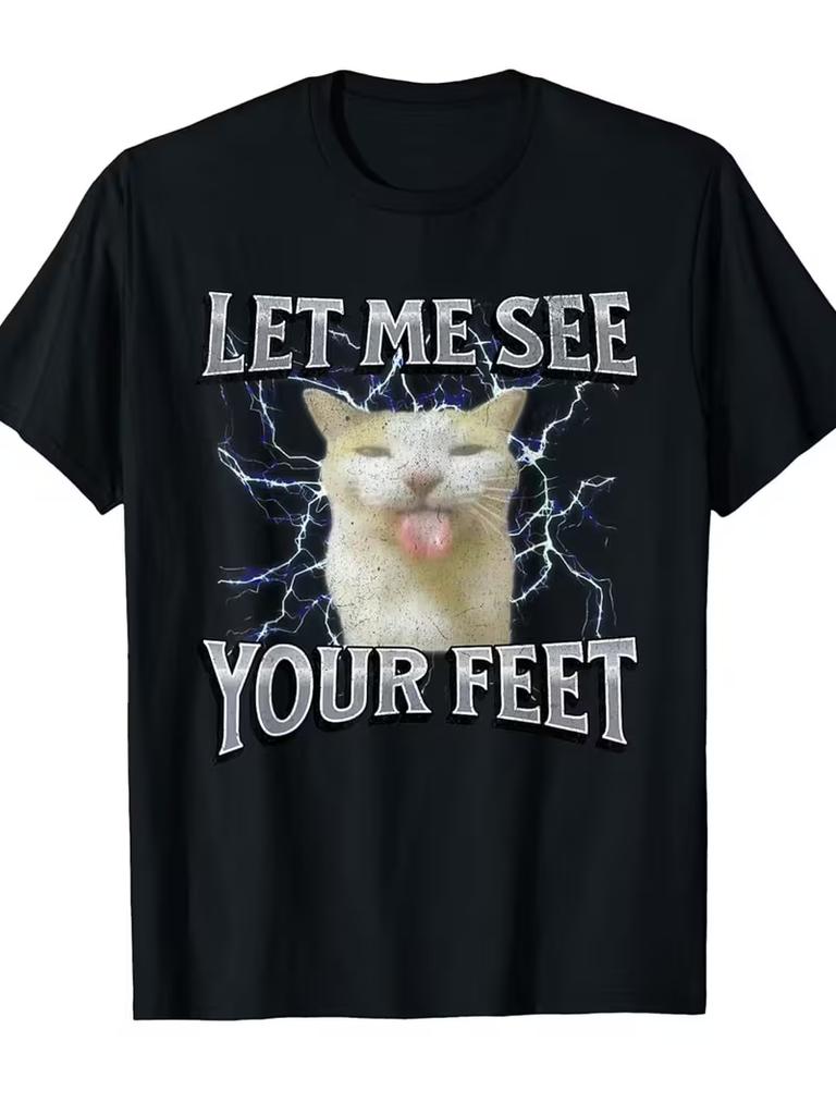 Let me see your feet Gen Z Meme Cat men women T-shirt Streetwear oversized casual gift cotton short sleeve t-shirt summer