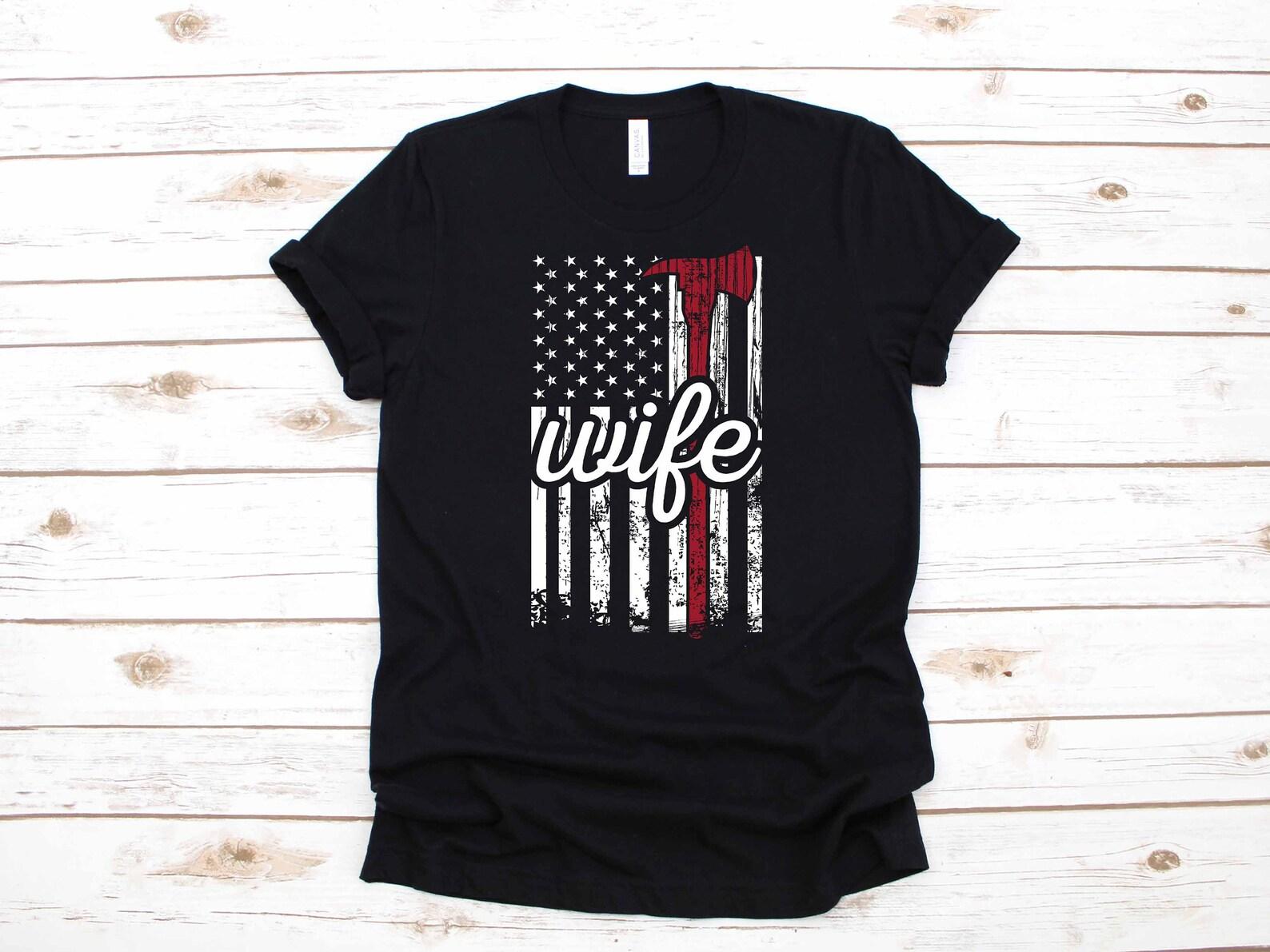 Firefighter Wife Thin Red Line Spouse American Flag Gift | T-Shirt |T-shirt | T-shirt | T-shirt | Womens Tank Top 3XL