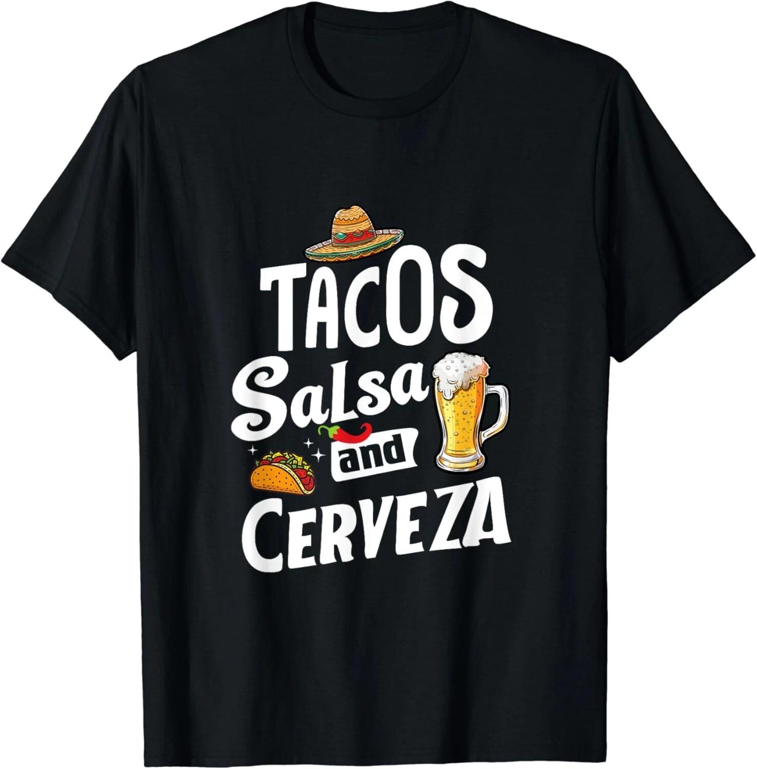 Tacos Salsa And Cerveza Cinco de Mayo Mexican Holidays Gift Unisex T-Shirt S