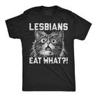 Mens Funny T-Shirts Lesbians Eat What Sarcastic Cat Graphic Novelty Tee for Men M