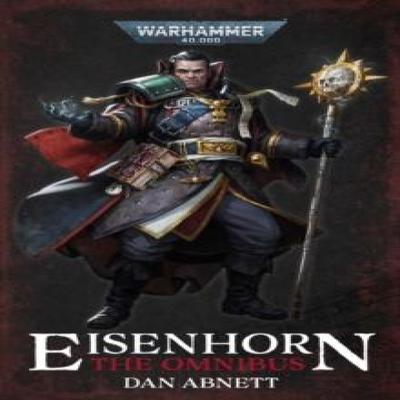Eisenhorn The Omnibus by Dan Abnett Paperback Book 9781789990546