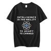 Men's T-Shirts Fashion Intelligence Is The Ability To Adapt To Change Print Tops Casual T Shirt Funny Clothes Oversized T Shirts