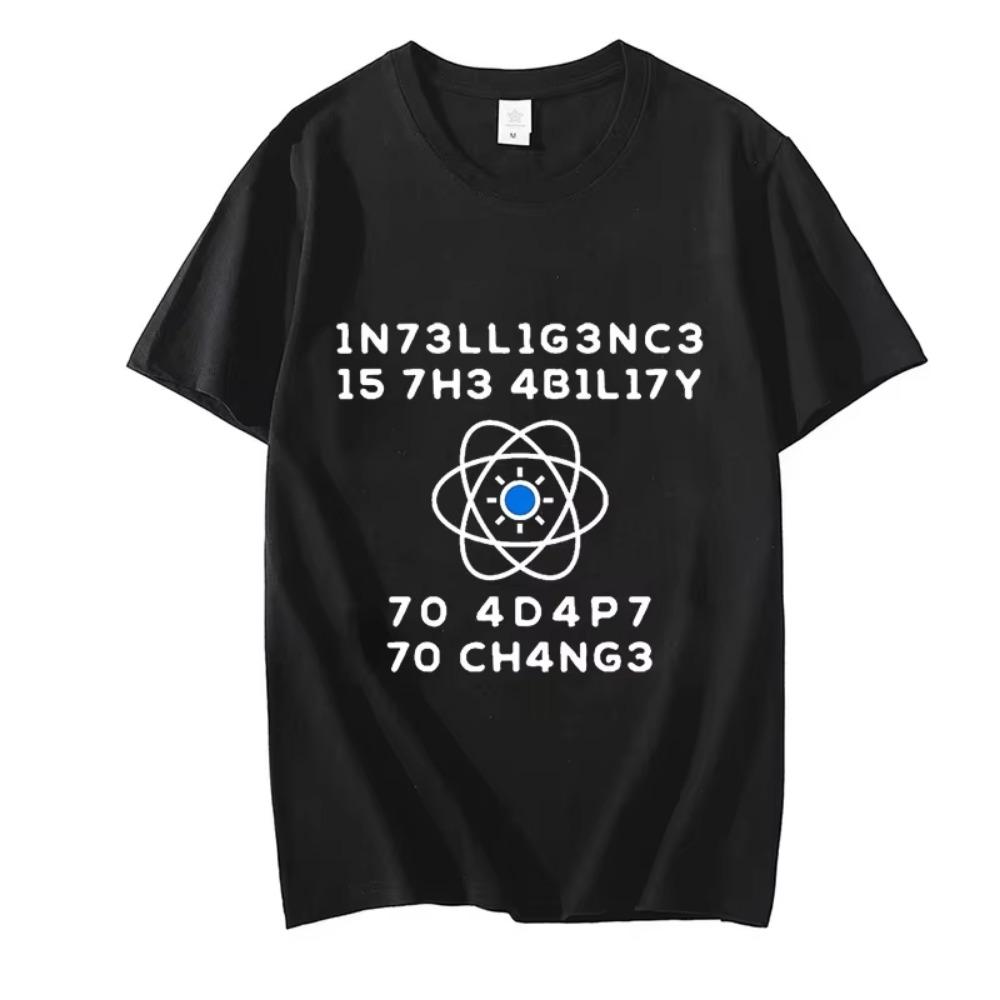 Men's T-Shirts Fashion Intelligence Is The Ability To Adapt To Change Print Tops Casual T Shirt Funny Clothes Oversized T Shirts