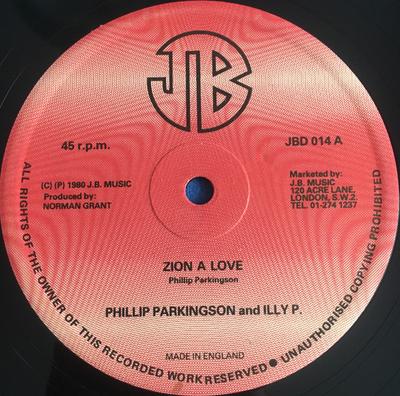 12-Zoll-Schallplatte PHILLIP PARKINSON & ILLIE P - Zion A Love JBD014 JB Music 1980 UK Reggae, Ska & Dub Gebraucht