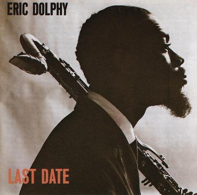 CD ERIC DOLPHY - Last Date 5101242 EmArcy Frankreich Jazz Gebraucht