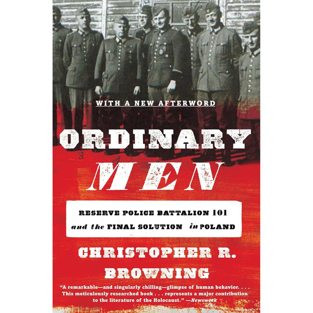 Ordinary Men Reserve A New Afterword Police Battalion Paparback