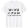 Womens Tshirt EngageUnisext Bachelorette Party Wine Crew Top Bridesmaid Team Bride Sister Mother of The Groom Tshirt Bridal Top
