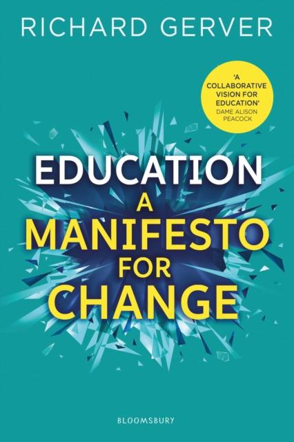The Education: A Manifesto for Change Book