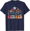 Retired 2025 Funny Retirement Wildflower Flowers Gift Unisex T-Shirt