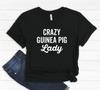 Crazy Guinea Pig Lady T Shirt Lover Mom For