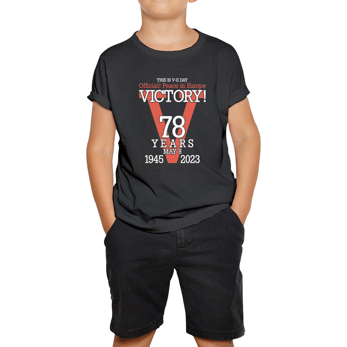 

This Is VE Day Official Peace In Europe Victory 78 Years 8 May 1945-2023 Armed Forces British Veterans UK Kids T Shirt 160