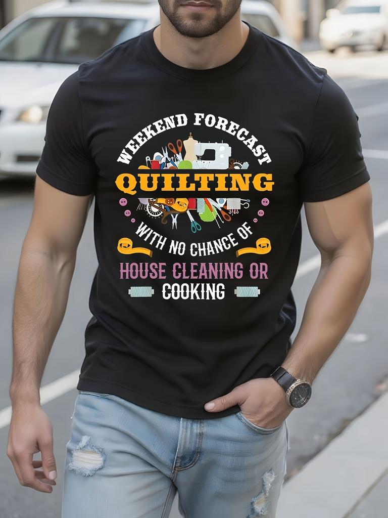 Funny Weekend Forecast Quilting Tshirt No Chance of House...