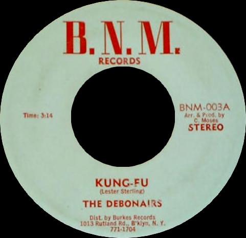 7inch Record DEBONAIRES KungFu BNM003 B.N.M. Records 1975 US Reggae Ska Dub Used