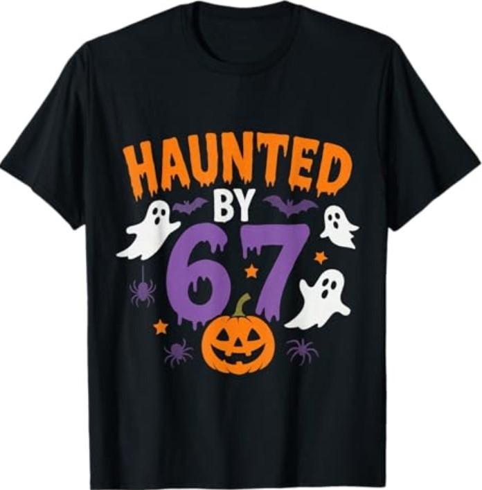 Haunted by 67 Funny 67 Halloween Costume T-Shirt S