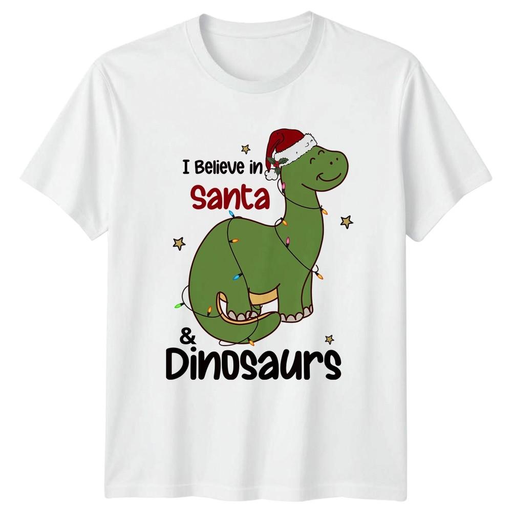 I Believe In Santa Dinosaurs Christmas Holidays Unisexs TShirt Unisexs Tee S