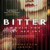 Bitter by Francesca Jakobi Paperback Book 9781474607582