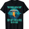 Storm Area 51 They Can't Stop All Of Us UFO Alien T-Shirt