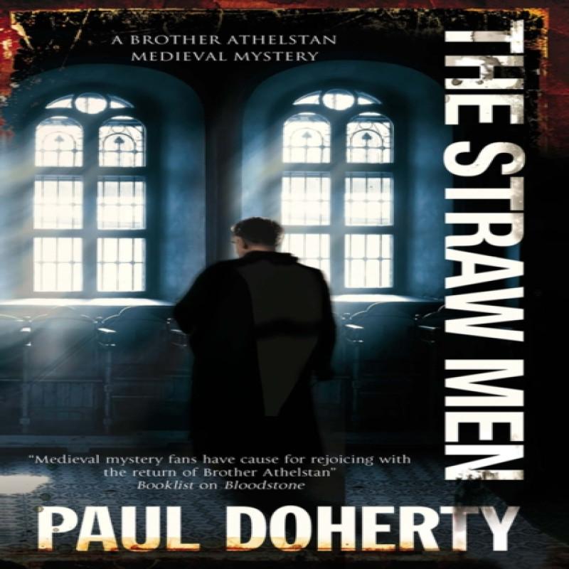 The Straw Men by Paul Doherty Paperback Book 9781780295367