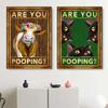 Fun Art Are You Pooping Poster Bathroom Funny Bathroom Sign Canvas Prints Cute Cat Cow Quote Art for Painting Wall  Toilet Decor No Frame