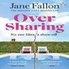 Over Sharing by Jane Fallon Paperback Book 9781405951135