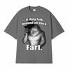 If They Talk Behind Yo Back Fart Wolf Literally Me Funny Meme Emo T-shirt Men's Harajuku Retro Oversized Cotton T Shirt