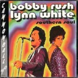 CD BOBBY RUSH, LYNN WHITE - Southern Soul CBD29205 Cannonball Reco 1998 US Soul/Funk Used