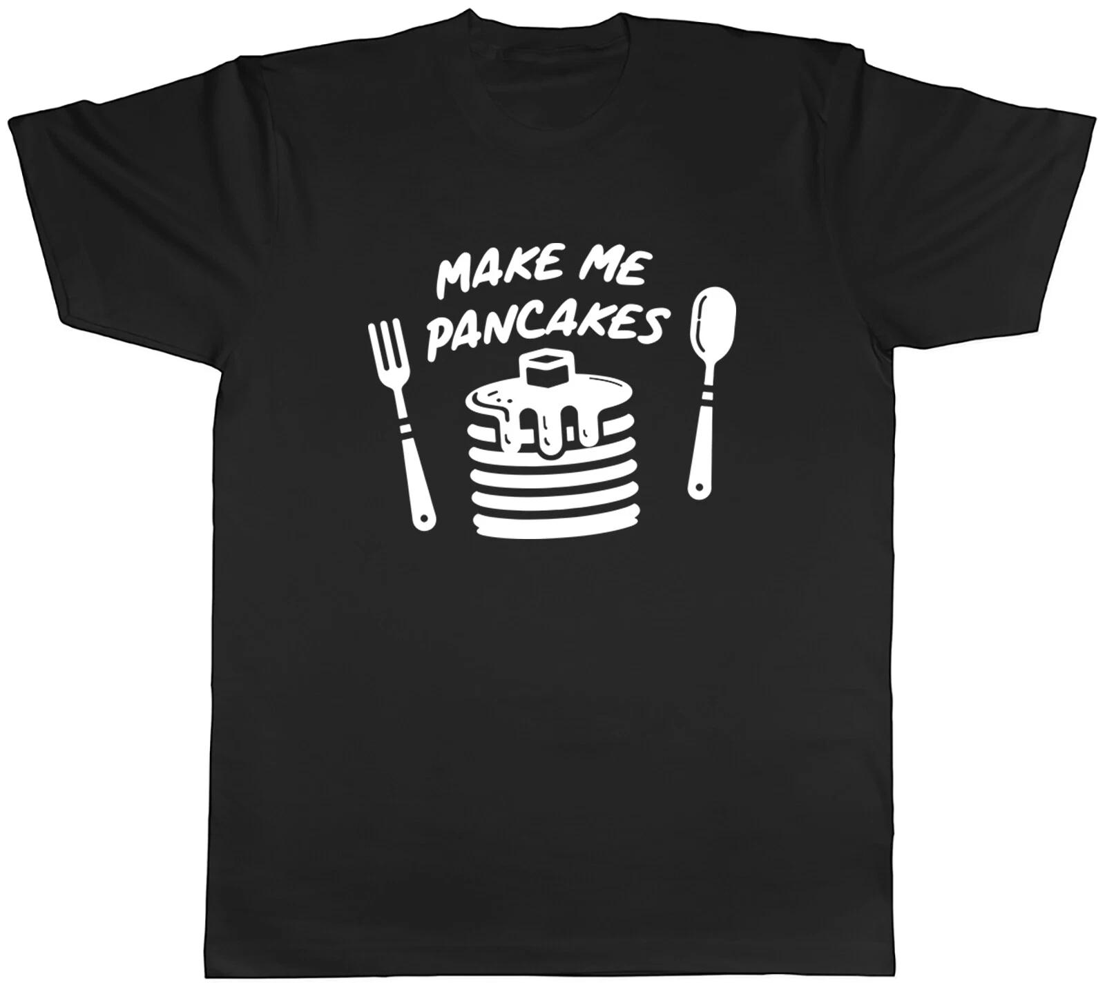 Funny Shrove Tuesday Make Me Pancakes Mens T-Shirt Tee Gift Top XXXL