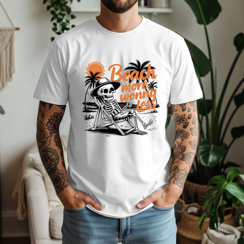 New Summer Unisexs 100 Pure Cotton TShirt Beach More Worry Less Retro Skeleton Style Casual Breathable Short Sleeve