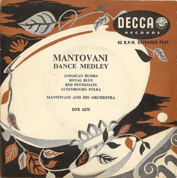 

7inch Record MANTOVANI HIS ORCHESTRA Mantovani Dance Medley DFE6275 Decca 1956 UK Jazz Used