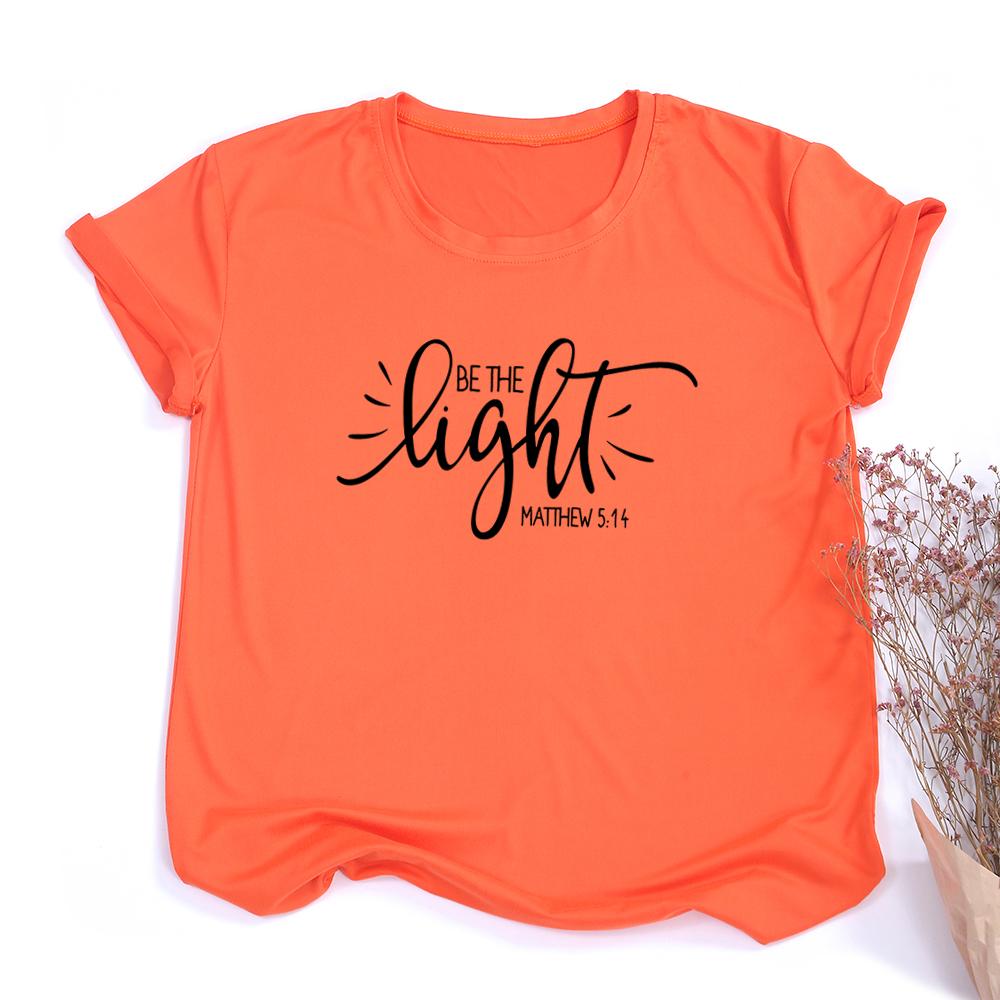 Fashion Women T Shirt With Be The Light Matthew Print Slogan Aesthetic Street Style Faith