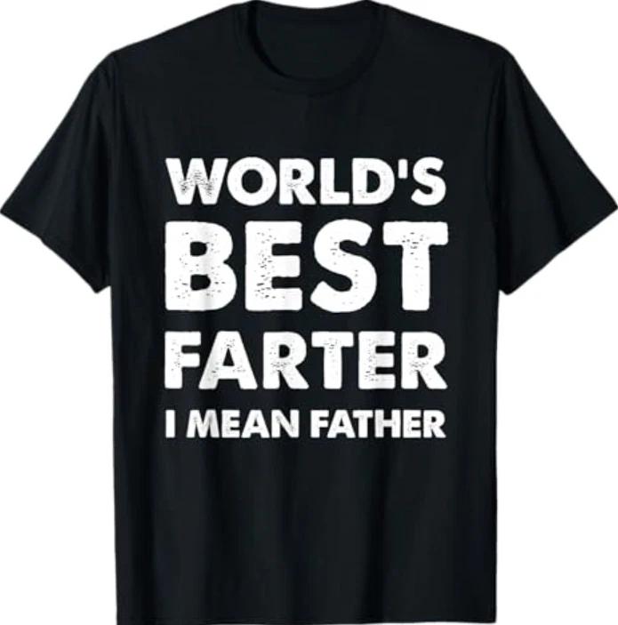 Father's Day Retro Dad World's Best Farter I Mean Father T-Shirt