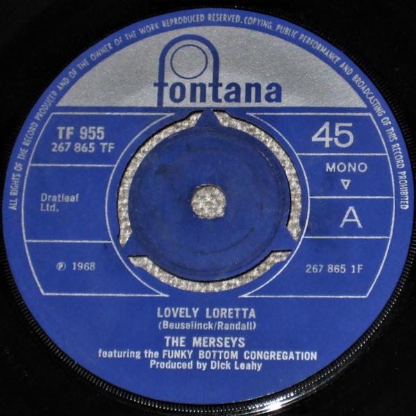 

7inch Record MERSEYS - Lovely Loretta / Dreaming TF955 Fontana 1968 UK Rock Used