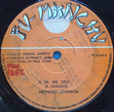 Płyta 12 cali ANTHONY JOHNSON / TONTO IREY - A Ya We Deh / General A General PC8784 Fu-Manchu UK Reggae, Ska & Dub Używana