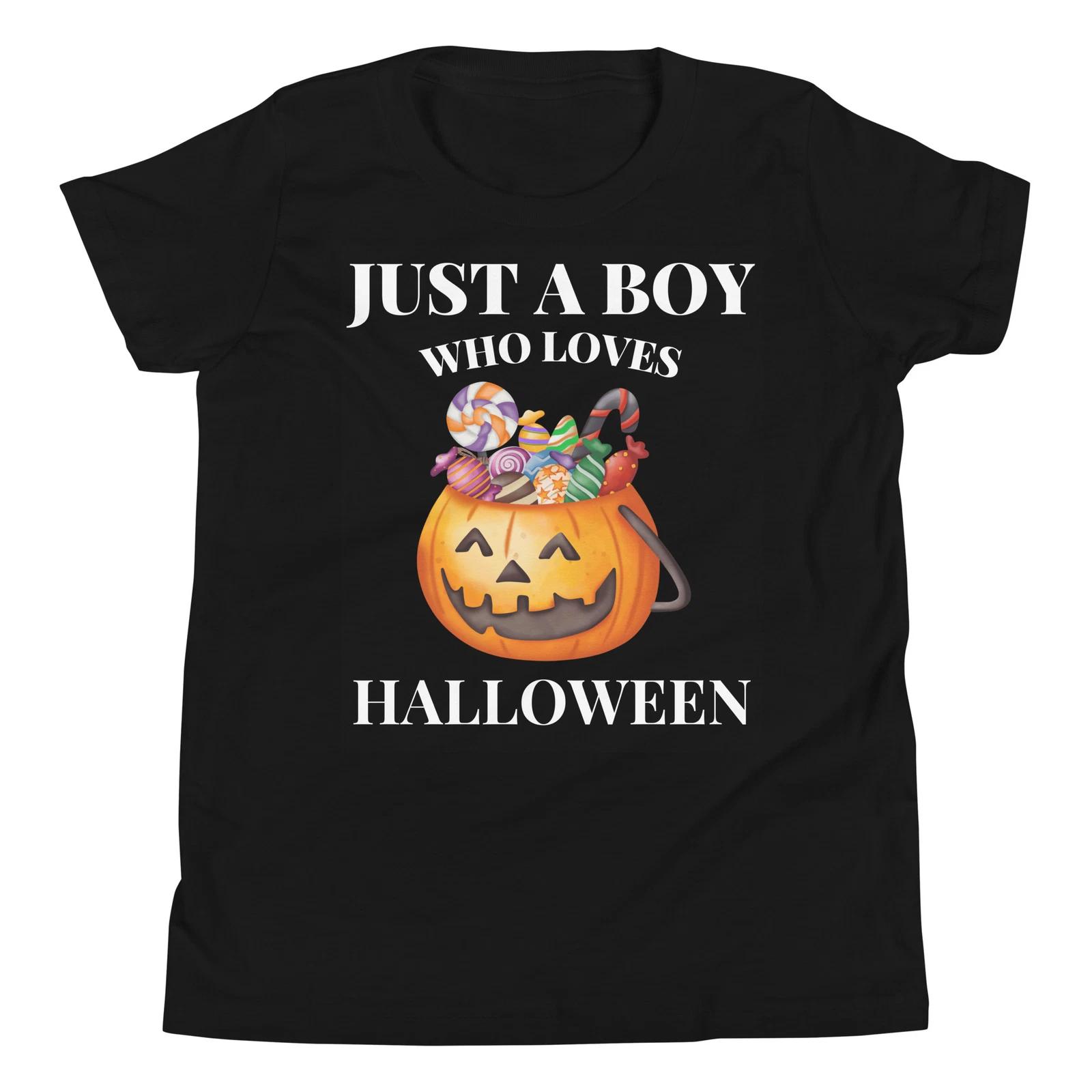 

Just A Boy who Loves Halloween Trick or Treat Costume Youth Short Sleeve T-Shirt 160