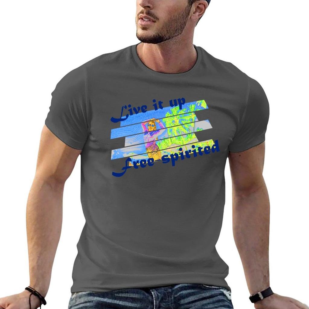 Live It Up Freespirited Tshirt T Shirt Unisex Cotton Unisex Tshirt Unisex T Shirt Luxury Tshirt